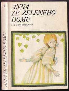 Lucy Maud Montgomery: Anna ze Zeleného domu