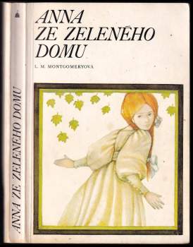 Lucy Maud Montgomery: Anna ze Zeleného domu