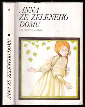 Lucy Maud Montgomery: Anna ze Zeleného domu