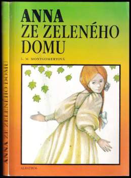 Lucy Maud Montgomery: Anna ze Zeleného domu