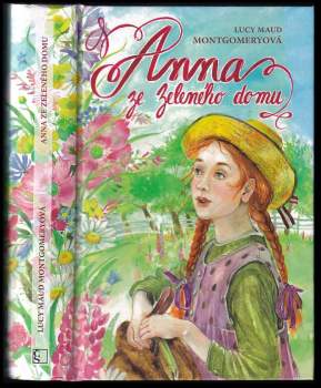 Lucy Maud Montgomery: Anna ze Zeleného domu
