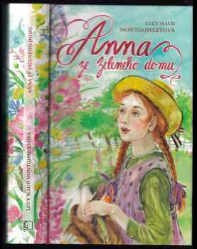 Lucy Maud Montgomery: Anna ze Zeleného domu