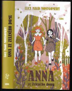 Lucy Maud Montgomery: Anna ze Zeleného domu