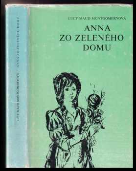 Lucy Maud Montgomery: Anna zo zeleného domu