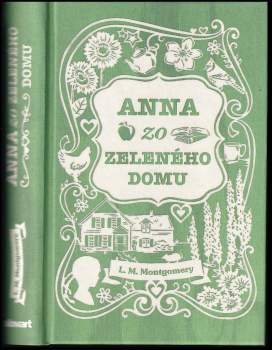 Lucy Maud Montgomery: Anna zo Zeleného domu