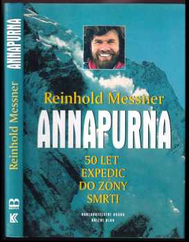 Annapurna : 50 let expedic do zóny smrti - Reinhold Messner (2002, Brána) - ID: 826026