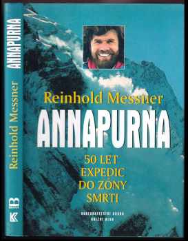 Annapurna : 50 let expedic do zóny smrti