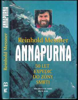 Annapurna : 50 let expedic do zóny smrti - Reinhold Messner (2002, Brána) - ID: 711315