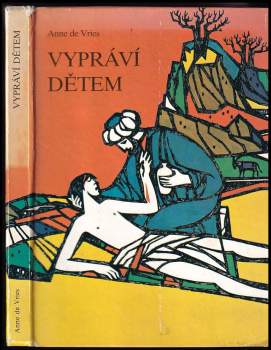Anne de Vries: Anne de Vries vypráví dětem