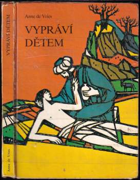 Anne de Vries: Anne de Vries vypráví dětem