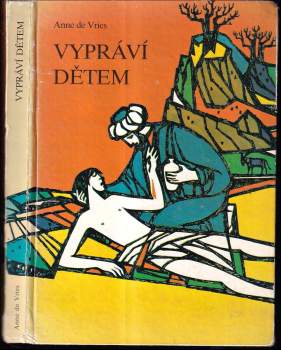 Anne de Vries: Anne de Vries vypráví dětem