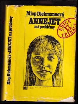 Annejet má problémy - Miep Diekmann (1978, Mladá fronta) - ID: 764177