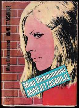 Annejet zasahuje - Miep Diekmann (1972, Lidové nakladatelství) - ID: 2286682