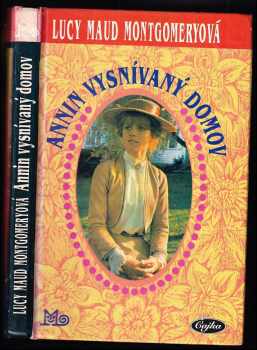 Annin vysnívaný domov - Lucy Maud Montgomery (1993, Mladé letá) - ID: 471387