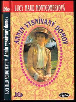 Annin vysnívaný domov - Lucy Maud Montgomery (1993, Mladé letá) - ID: 481212