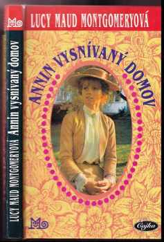 Annin vysnívaný domov - Lucy Maud Montgomery (1993, Mladé letá) - ID: 548596