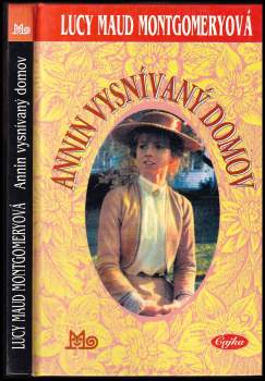 Lucy Maud Montgomery: Annin vysnívaný domov