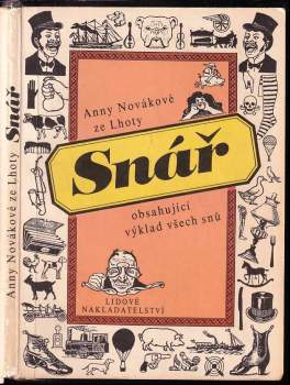 Anny Novákové ze Lhoty Snář obsahující výklad všech snů