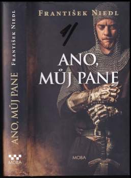 František Niedl: Ano, můj pane