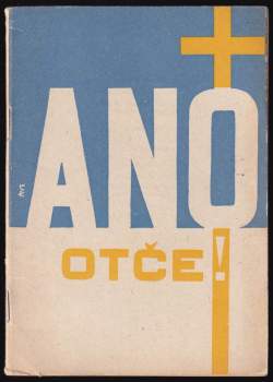 Ano, Otče!