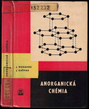 Anorganická chémia pre 1. ročník priemyselných škôl chemických a potravinárskych
