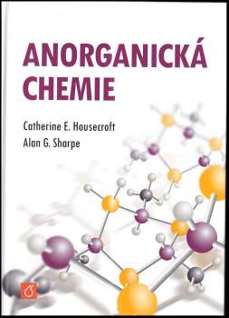 Catherine E Housecroft: Anorganická chemie