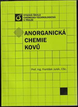 František Jursík: Anorganická chemie kovů