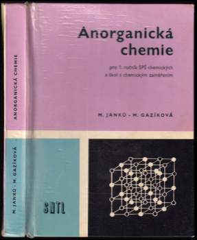 Anorganická chemie pro 1. ročník středních průmyslových škol chemických a škol s chemickým zaměřením