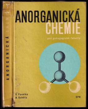 Alexander Schütz: Anorganická chemie pro pedagogické fakulty