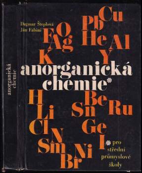 Anorganická chemie pro střední průmyslové školy nechemického zaměření