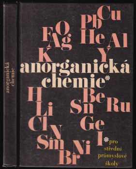 Anorganická chemie pro střední průmyslové školy nechemického zaměření