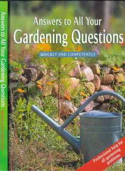 Answers to All Your Gardening Questions