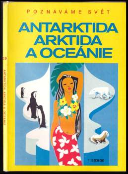 Jiří Novotný: Antarktida, Arktida a Oceánie