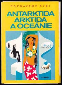Josef Brinke: Antarktida, Arktida a Oceánie
