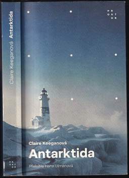 Claire Keegan: Antarktida