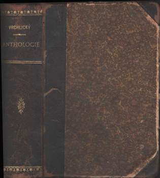 Jaroslav Vrchlický: Anthologie z básní Jaroslava Vrchlického