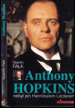 Quentin Falk: Anthony Hopkins nebyl jen Hannibalem Lecterem