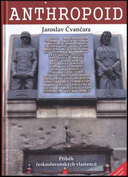 Jaroslav Čvančara: Anthropoid