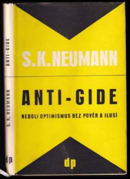 Anti-Gide, neboli, Optimismus bez pověr a ilusí