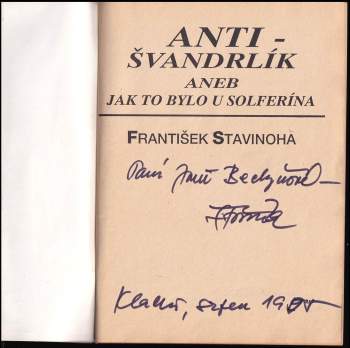 František Stavinoha: Anti-Švandrlík, aneb, Jak to bylo u Solferína