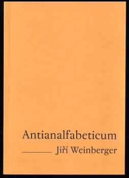 Jiří Weinberger: Antianalfabeticum