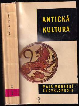 Antická kultura - Jan Burian, Bořivoj Borecký, Ladislav Varcl, Eva Kamínková, Jan Pečírka, Jiří Frel, Jan Janda (1961, Orbis) - ID: 772223