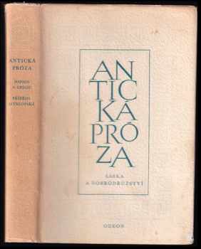 Jaroslav Šonka: Antická próza - Láska a dobrodružství