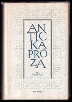 Antická próza. O cizích osudech