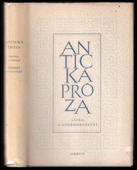Antická próza. O cizích osudech