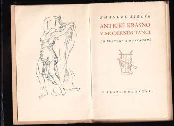 Emanuel Siblík: Antické krásno v moderním tanci