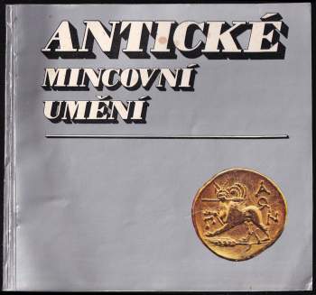 Jiří Sejbal: Antické mincovní umění