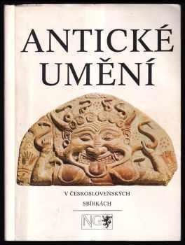 Václav Marek: Antické umění v československých sbírkách : Národní galerie v Praze, [srpen-listopad 1979