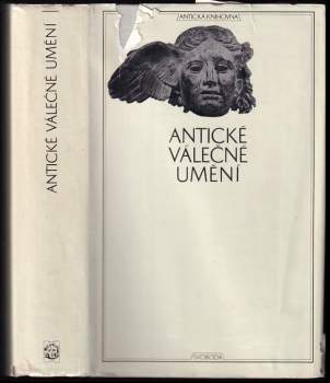 Antické válečné umění : 36. zv. Antická knihovna - Cornelius Nepos, Sextus Iulius Frontinus, Cornelius Nepotus, Aineius Taktikus, Frontinus (1977, Svoboda) - ID: 768523