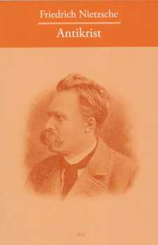 Friedrich Nietzsche: Antikrist